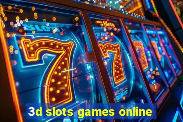 3d slots games online